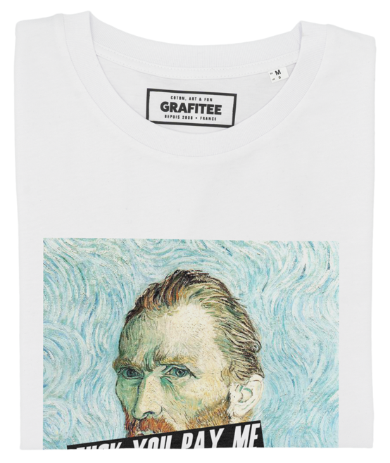T-shirt Van Gogh Fuck You Pay Me blanc plié